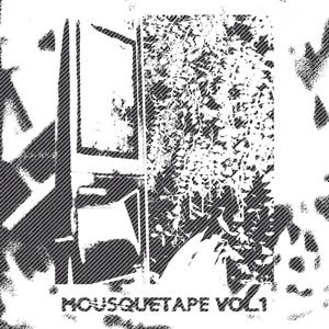 MOUSQUE'TAPE, Vol. 1 (Explicit)