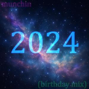 Munchin' Birthday Mix (2024) (feat. TricklorClown07)