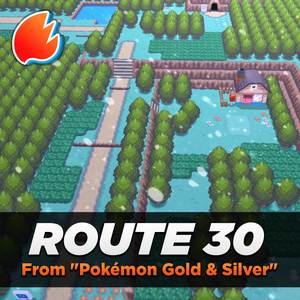 Route 30 (From "Pokémon Gold & Silver") (Orchestral Arrangement)