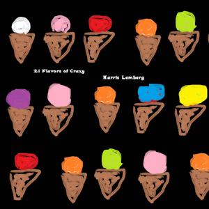 21 Flavors of Crazy