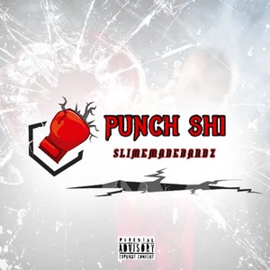 Punch shi (Explicit)