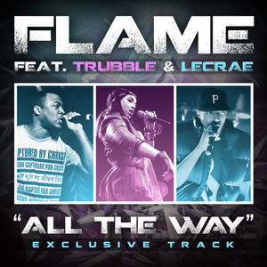 All the Way(feat. Trubble & Lecrae)