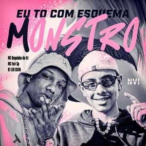 Eu To Com Esquema Monstro - Que Menina Loka (Explicit)