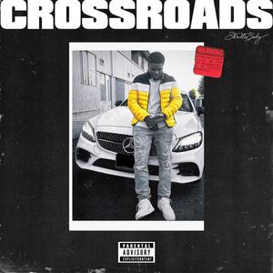 Crossroads (Explicit)