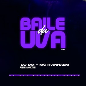 Baile da Uva (Remix|Explicit)