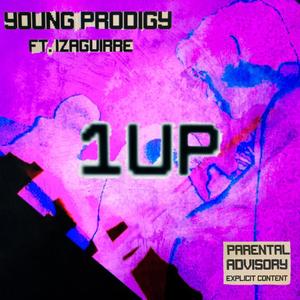 1UP (feat. Izaguirre) [Explicit]