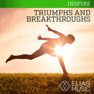 Triumphs and Breakthroughs