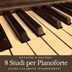 Ottavio D'Antona: 8 Studi per pianoforte