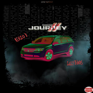 DJ (Dodge Journey) (feat. Gully Band$) [Explicit]