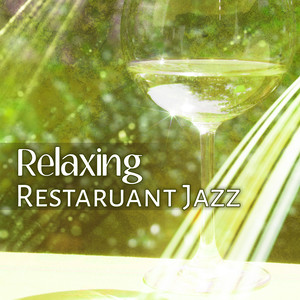 Relaxing Restaruant Jazz – Smooth Music, Coffee Time, Jazz Lounge, Piano Bar, Beautiful Background Music