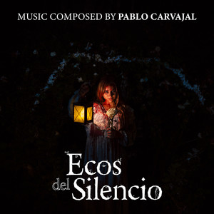 Ecos Del Silencio (Original Score)