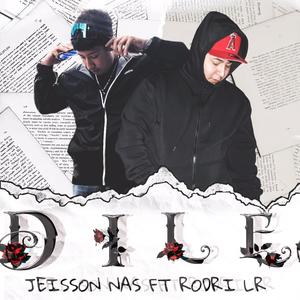Dile (feat. Rodri LR) (Explicit)
