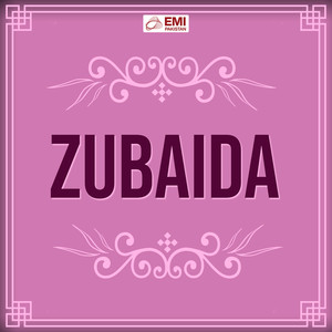 Zubaida (Original Motion Picture Soundtrack)