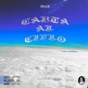 CARTA AL CIELO (Explicit)