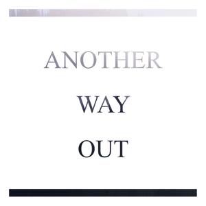 Another Way Out