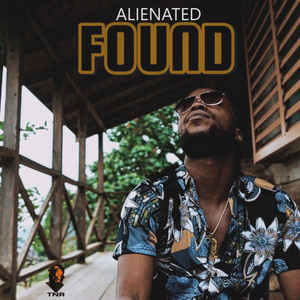 Found (Alienated) (Explicit)