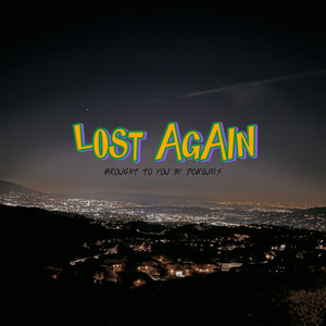 Lost Again (Explicit)