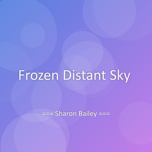 Frozen Distant Sky