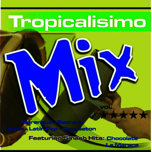 Tropicalisimo Mix Vol.5