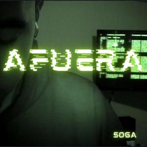 AFUERA (Explicit)