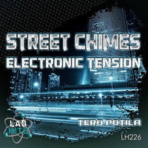 Street Chimes: Electronic Tension