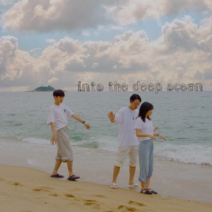 Into The Deep Ocean