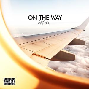 On The Way (Explicit)