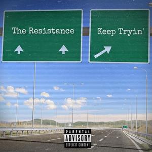 Keep Tryin' (Explicit)