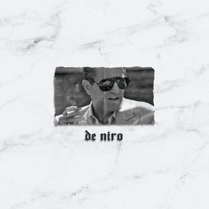 De Niro (Explicit)