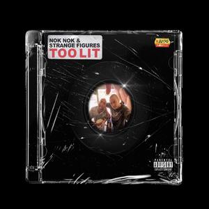 Too Lit (Explicit)