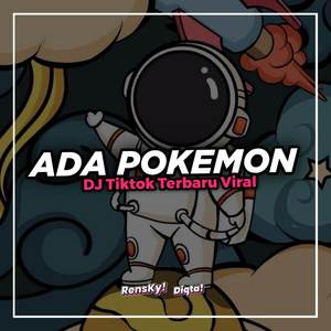 DJ Ada Pokemon Jedag Jedug