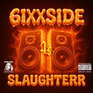 6ixside (feat. SLAUGHTERR) (Explicit)