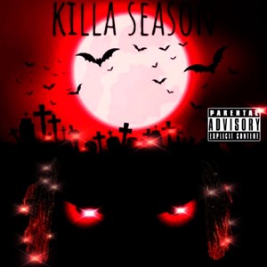 Killa Season (Explicit)