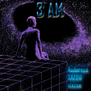 3 AM (Explicit)