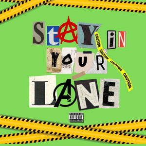 stay in your lane! (Explicit)