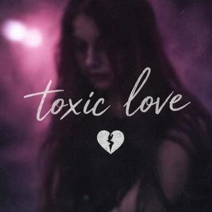 Toxic love