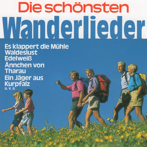 Die schönsten Wanderlieder