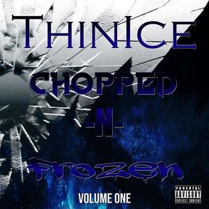 Chopped-N-Frozen, Vol. One (Explicit)