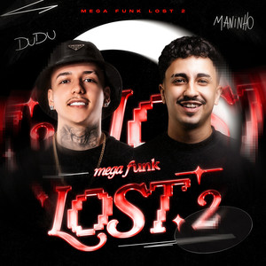 Mega Funk Lost 2 (Explicit)