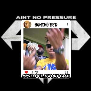 MYSELF (feat. Kwony Ca$h) (Explicit)