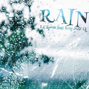 Rain (feat. Knp Mar-Q) [Explicit]