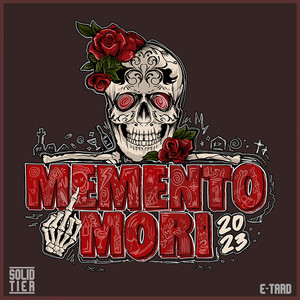 Memento Mori 2023 (Explicit)