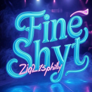 Fine Shyt (Explicit)