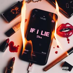 If I Lie (Explicit)