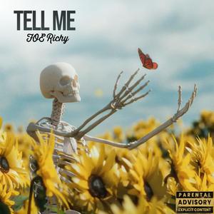 Tell Me (Explicit)
