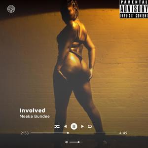 Involved (Explicit)