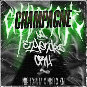 Champagne (feat. Nko, Kn & Nta) [Deluxe Edition] [Explicit]