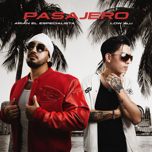 Pasajero (Explicit)