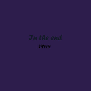 In The End (Explicit)