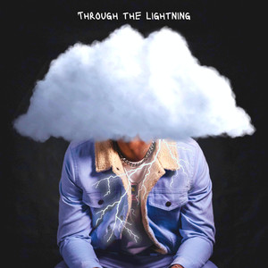 Through the Lightning (Explicit)